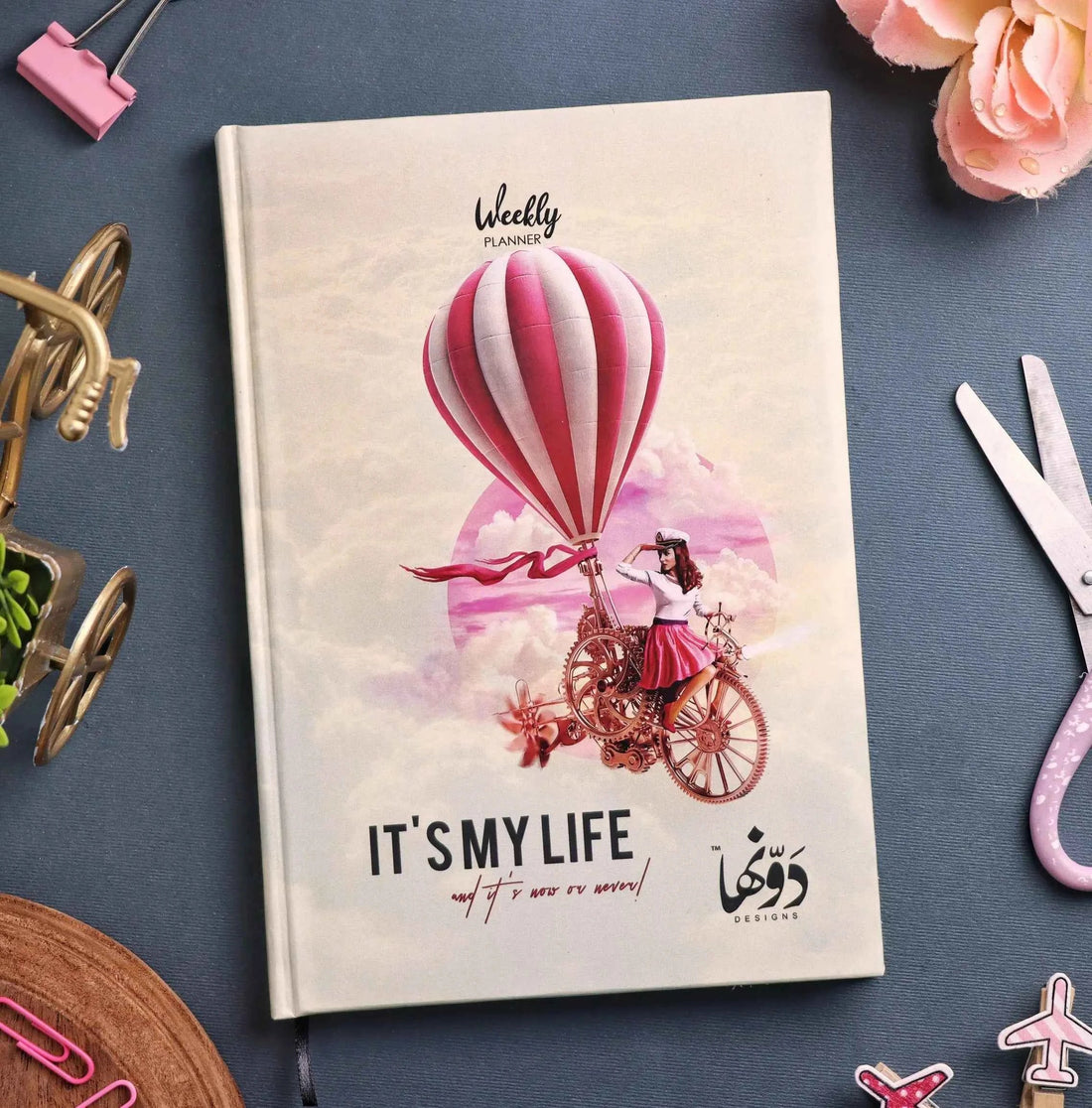 It's my life Planner + Poster Dawenha | دونها
